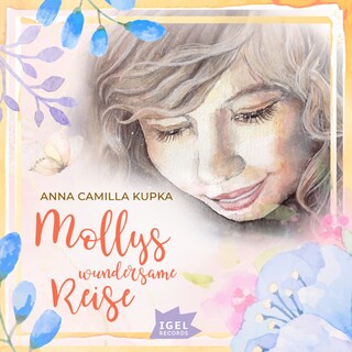 Mollys wundersame Reise als Hörbuch