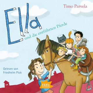 Ella 20. Ella und die entführten Pferde als Hörbuch