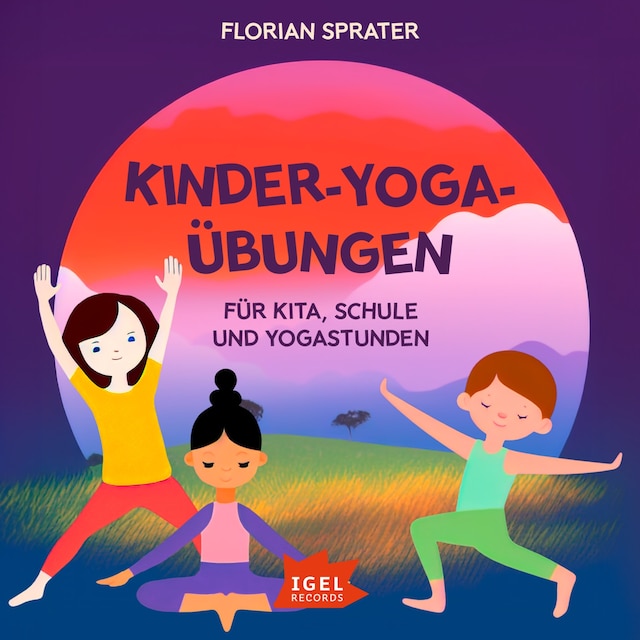 Buchcover für Kinder-Yoga-Übungen. Für Kitas, Schulen und Yogastunden