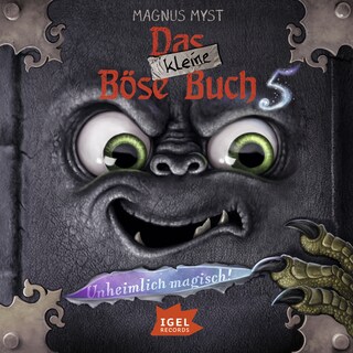 Das kleine Böse Buch 5. Unheimlich magisch! als Hörbuch
