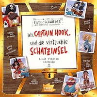 Ich, Captain Hook, und die verfluchte Schatzinsel