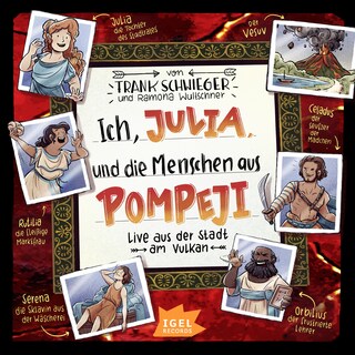 Ich, Julia, und die Menschen aus Pompeji als Hörbuch
