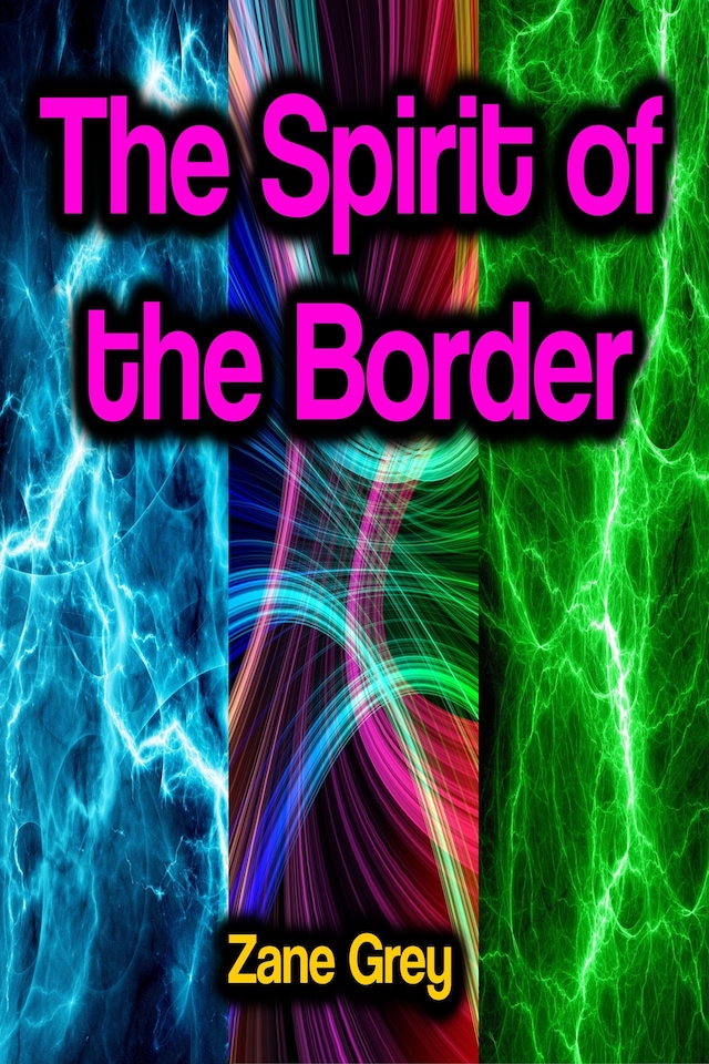 Kirjankansi teokselle The Spirit of the Border