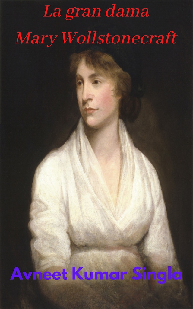 Book cover for La gran dama Mary Wollstonecraft