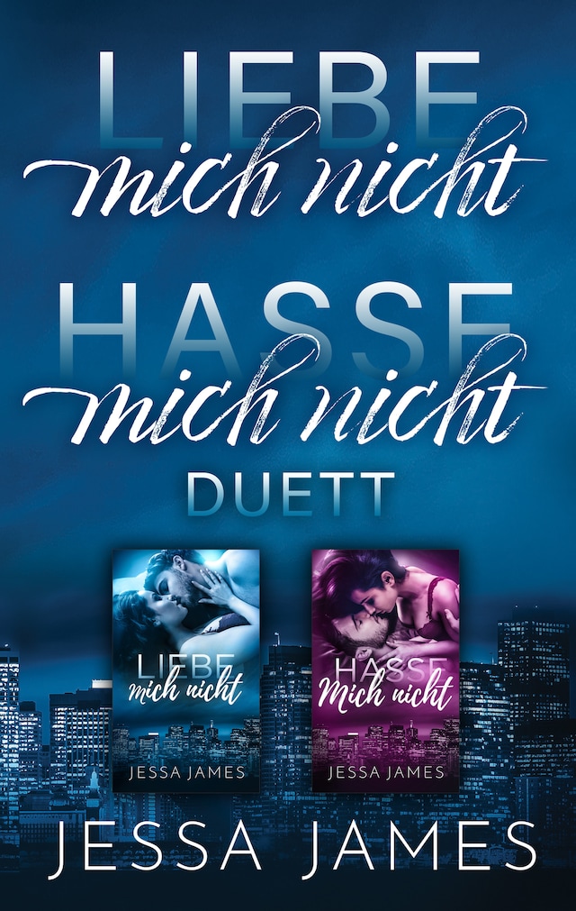 Book cover for Liebe mich nicht-Hasse mich nicht Duett