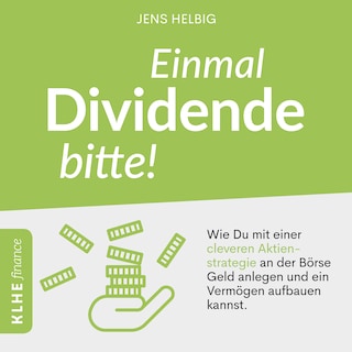 Einmal Dividende bitte! als Hörbuch