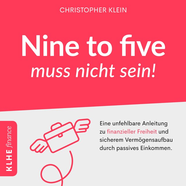 Book cover for Nine to five muss nicht sein!