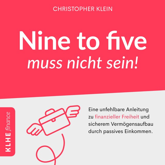 Portada de libro para Nine to five muss nicht sein!