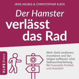 Der Hamster verlässt das Rad als Hörbuch
