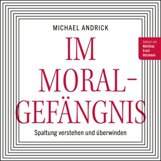 Im Moralgefängnis als Hörbuch