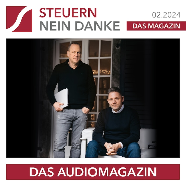 Kirjankansi teokselle Steuern Nein Danke - Das Audiomagazin - 02.2024