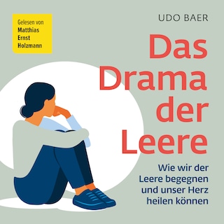 Das Drama der Leere als Hörbuch