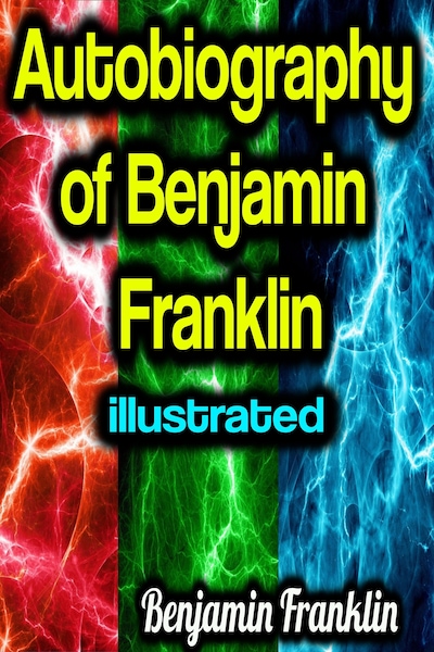 Benjamin Franklin. Autobiografia - Benjamin Franklin - Audiobook - BookBeat