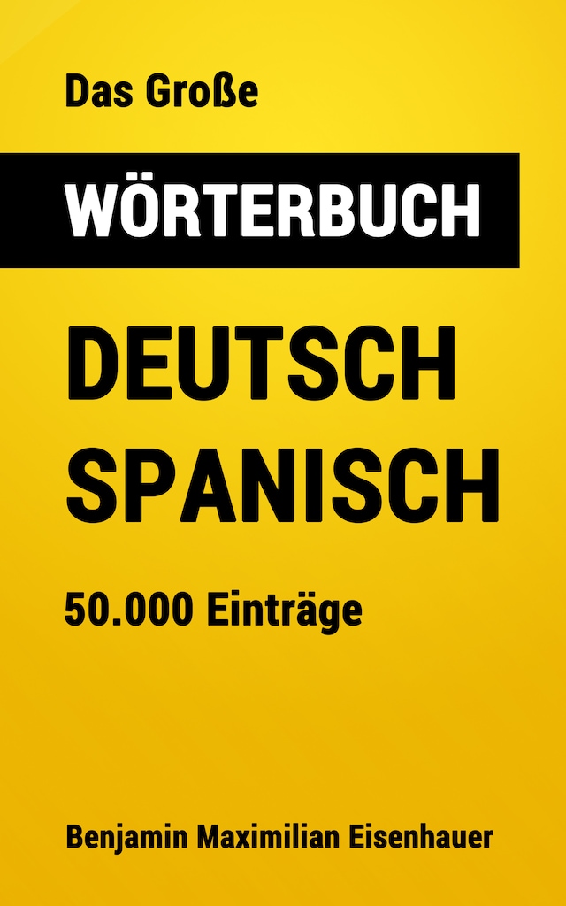 Book cover for Das Große Wörterbuch Deutsch - Spanisch