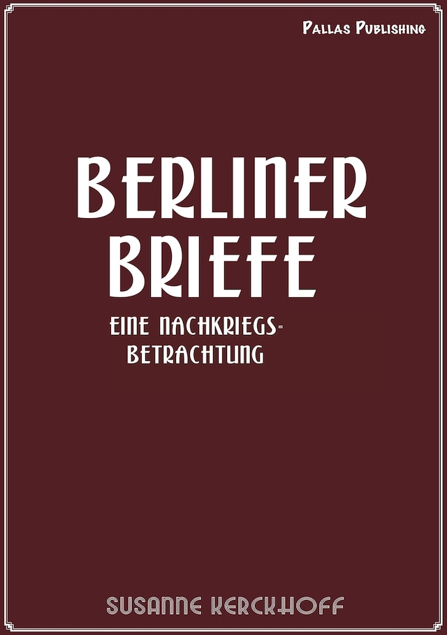 Buchcover für Susanne Kerckhoff: Berliner Briefe