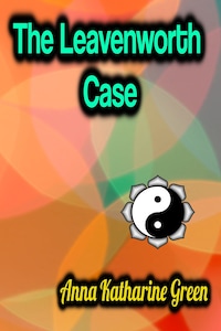 The Leavenworth Case