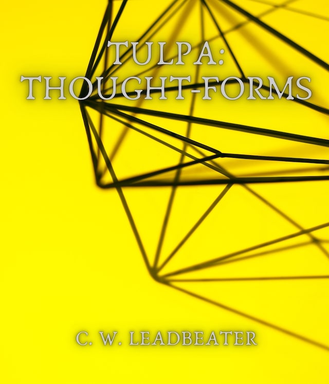 Book cover for Tulpa: Thought-Forms