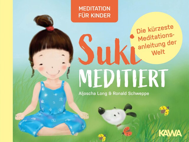 Book cover for Suki meditiert - Die kürzeste Meditationsanleitung der Welt