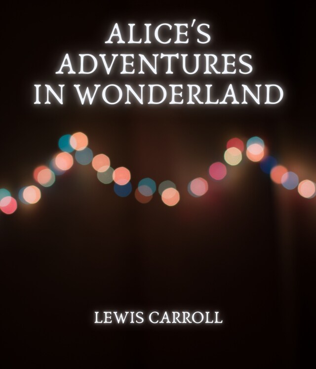 Book cover for Alice's Adventures in Wonderland