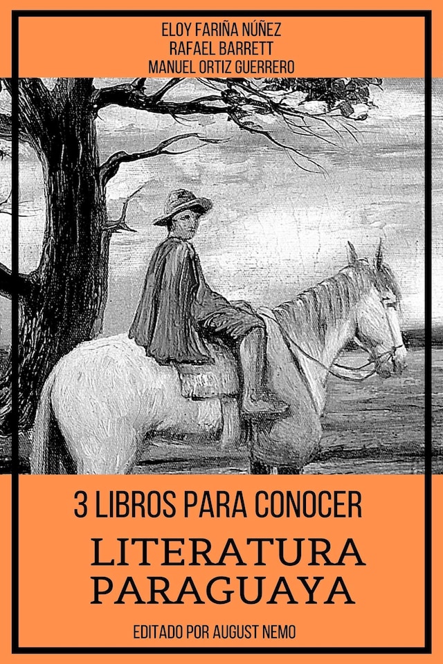 Portada de libro para 3 Libros Para Conocer Literatura Paraguaya