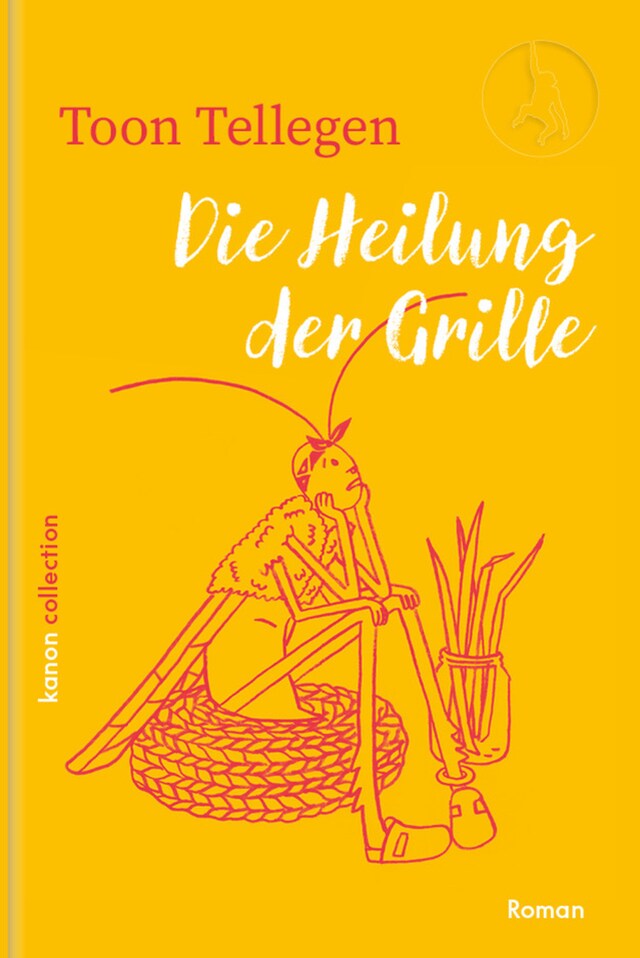 Book cover for Die Heilung der Grille