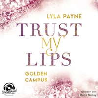 Trust my Lips