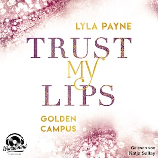 Trust my Lips als Hörbuch