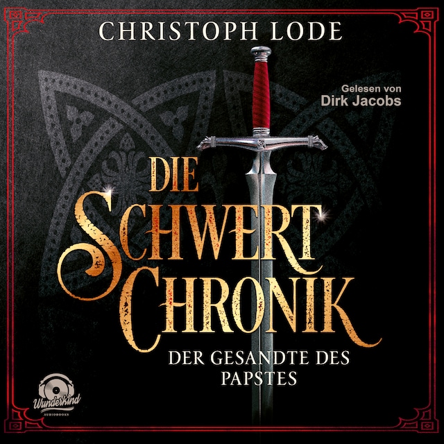 Couverture de livre pour Die Schwertchronik: Der Gesandte des Papstes