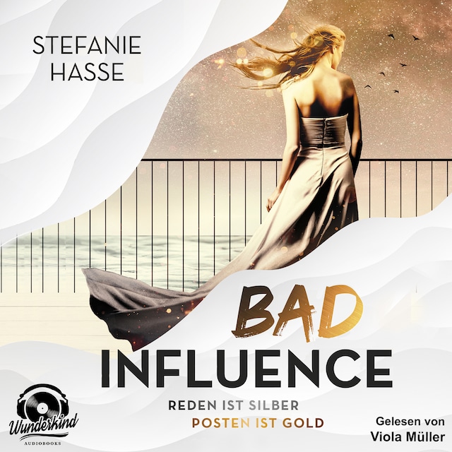 Book cover for Bad Influence. Reden ist Silber, Posten ist Gold