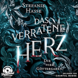 Das verratene Herz als Hörbuch