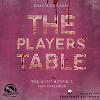 The Players`Table - Wer nicht mitspielt, hat verloren