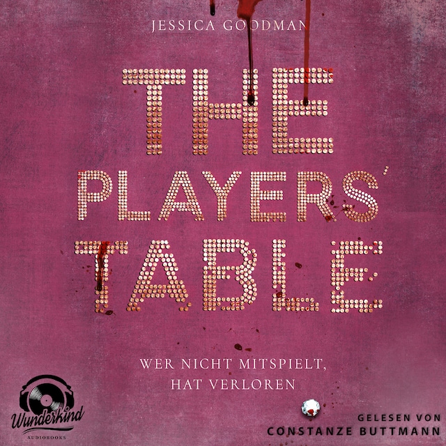 Kirjankansi teokselle The Players`Table - Wer nicht mitspielt, hat verloren
