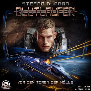 Blutläufer, Band 4 - Vor den Toren der Hölle (Ungekürzt) als Hörbuch