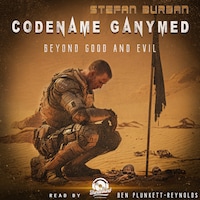 Codename Ganymed, Book 1 - Beyond Good and Evil