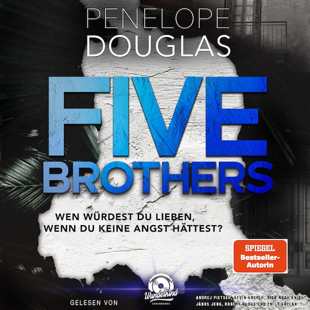 Buchcover für Five Brothers – Wen würdest du lieben, wenn du keine Angst hättest? (Ungekürzt)