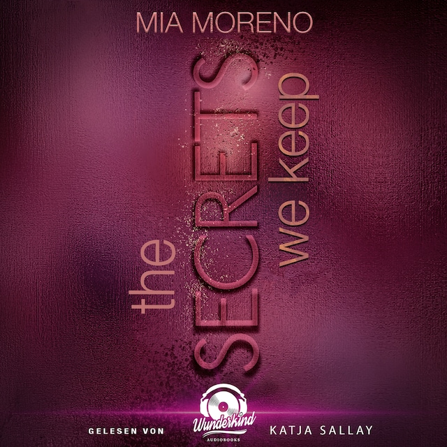 Buchcover für Dangerous Desires, Band 1: The Secrets We Keep