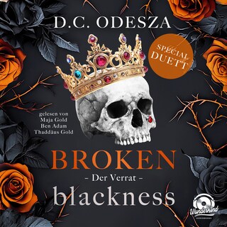Broken Blackness, Band 2 - Der Verrat (Ungekürzt) als Hörbuch