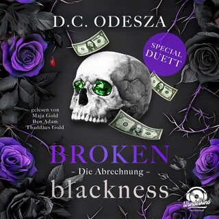 Broken Blackness, Band 3 -  Die Abrechnung (Ungekürzt) als Hörbuch