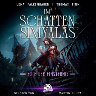 Im Schatten Simyalas, Band 2 - Bote der Finsternis als Hörbuch