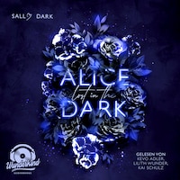 Dark Wonderland, Band 1