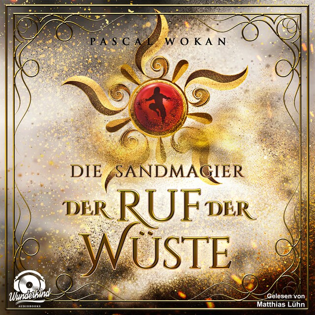 Kirjankansi teokselle Die Sandmagier: Der Ruf der Wüste