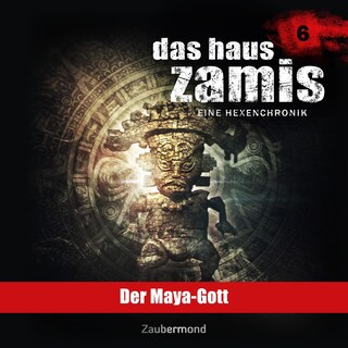 6: Der Maya-Gott als Hörbuch