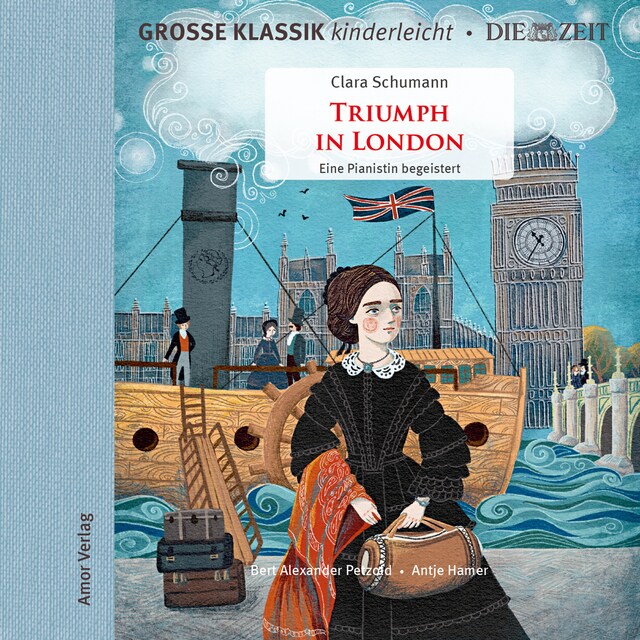 Kirjankansi teokselle Die ZEIT-Edition - Große Klassik kinderleicht, Triumph in London - Eine Pianistin begeistert