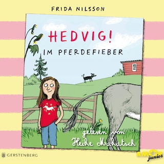 Im Pferdefieber - Hedvig!, Band 2 (ungekürzt) als Hörbuch