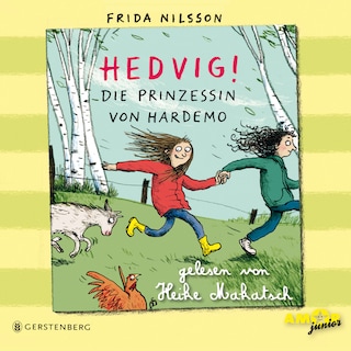 Die Prinzessin von Hardemo - Hedvig!, Band 3 (ungekürzt) als Hörbuch