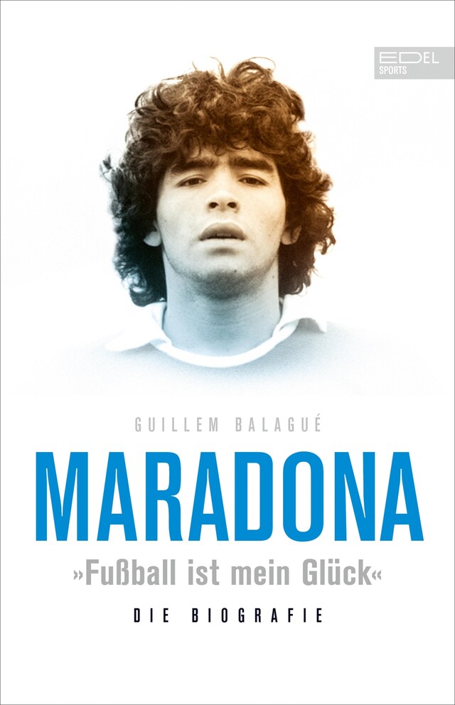 Portada de libro para Maradona "Fußball ist mein Glück"