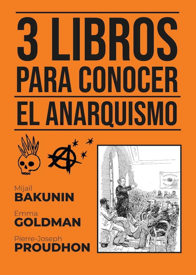 Book cover for 3 Libros para Conocer El Anarquismo