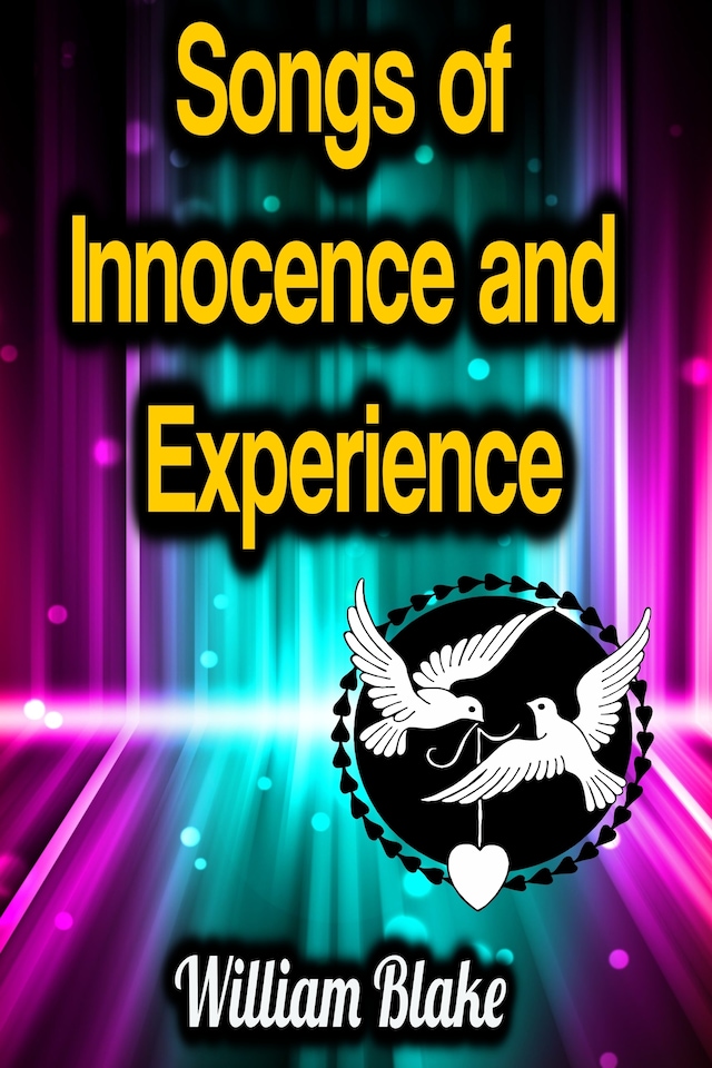 Kirjankansi teokselle Songs of Innocence and Experience