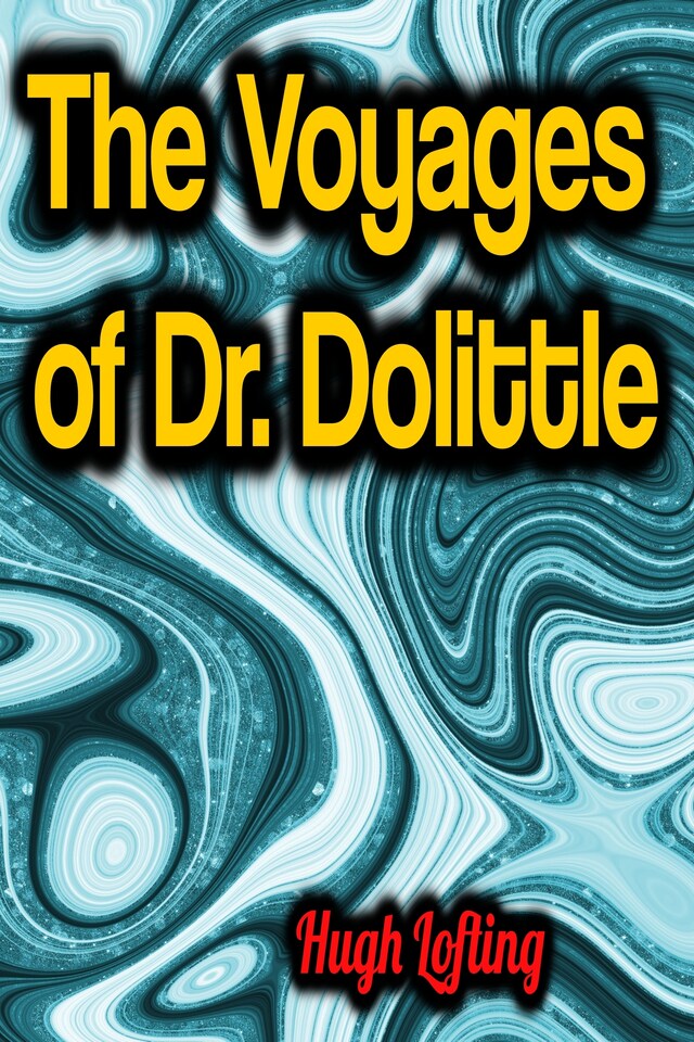 Kirjankansi teokselle The Voyages of Dr. Dolittle