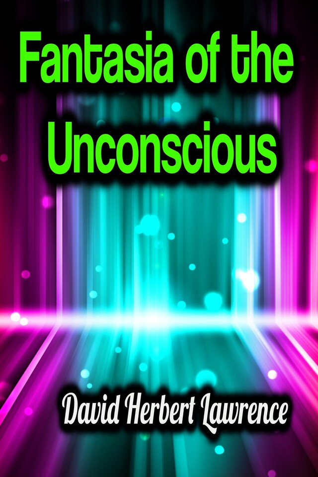 Book cover for Fantasia of the Unconscious